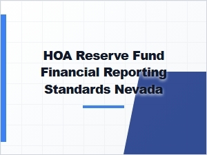 Hoa Reserve Fund Financial Reporting Standards Nevada