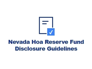 Nevada Hoa Reserve Fund Disclosure Guidelines