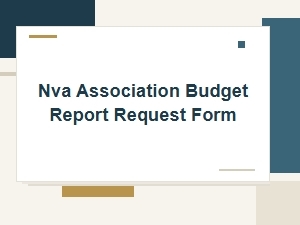 Nva Association Budget Report Request Form