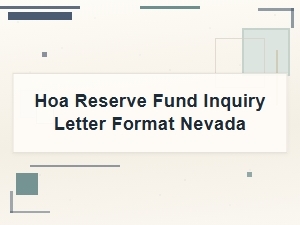 Nevada Reserve Fund Inquiry Letter Format