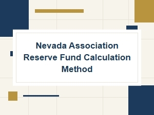 Nevada Association Reserve Fund Calculation Method